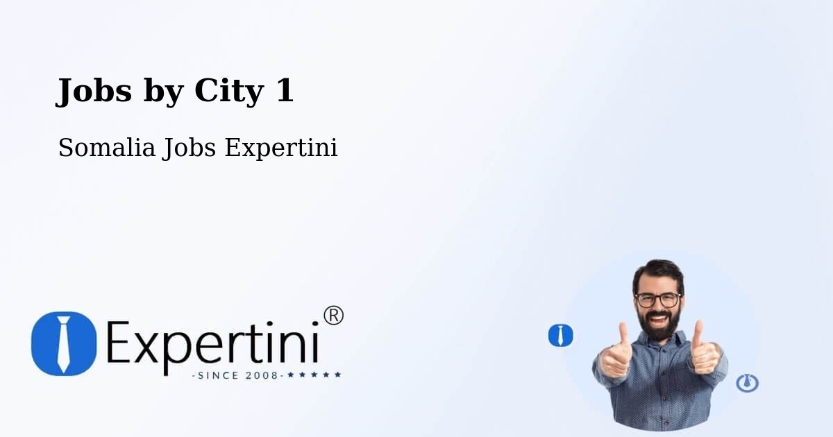 City Jobs in Somalia - Expertini