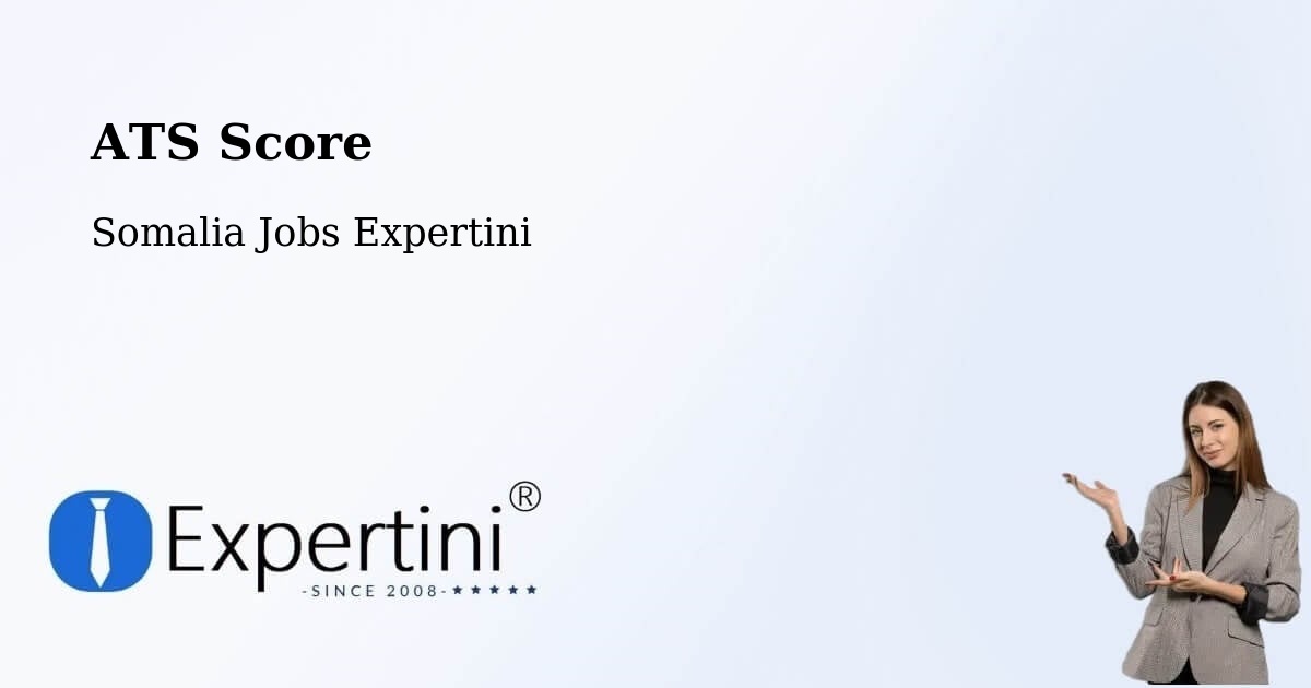 ATS Score - Somalia Jobs Expertini