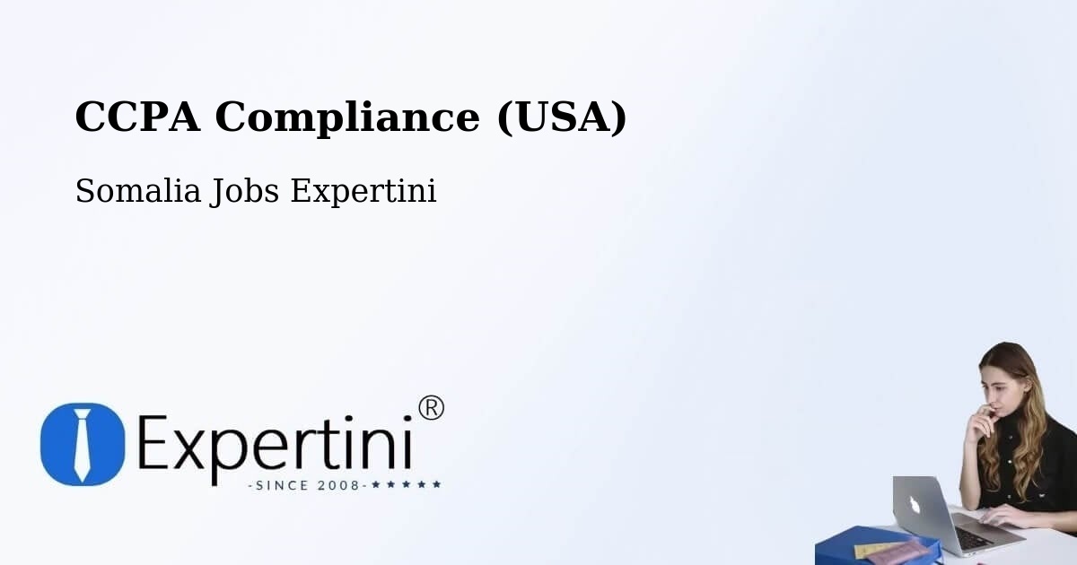CCPA Compliance (USA) - Somalia Jobs Expertini