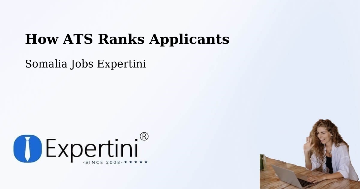 How ATS Ranks Applicants - Somalia Jobs Expertini