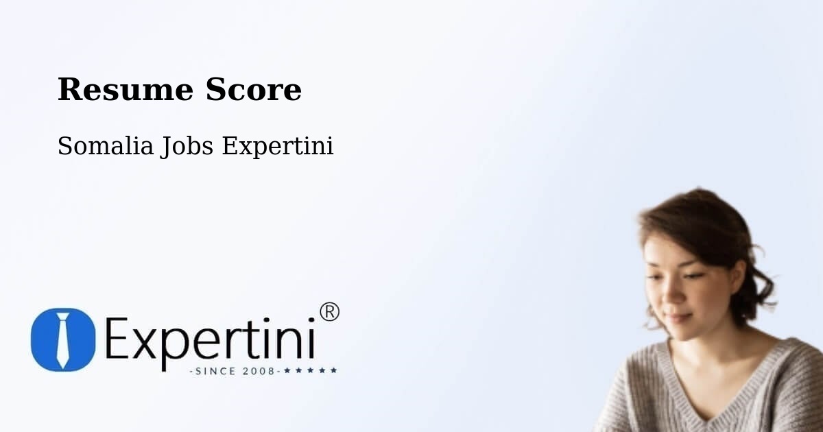Resume Score - Somalia Jobs Expertini