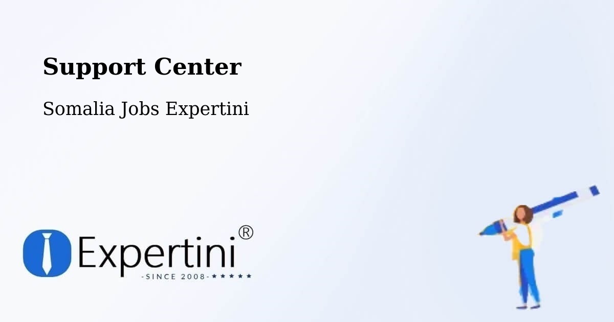 Support Center - Somalia Jobs Expertini