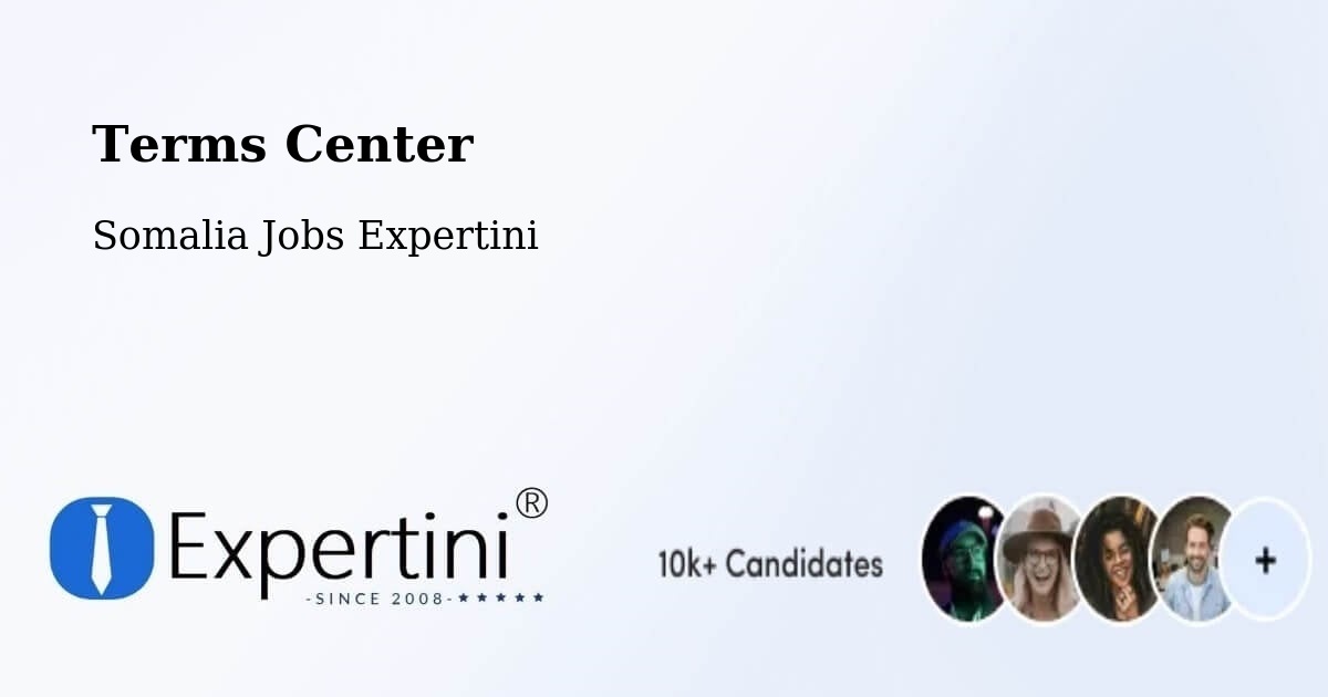 Terms Center - Somalia Jobs Expertini