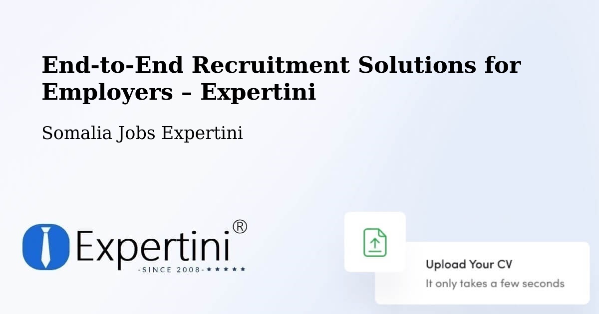 Recruitment Solutions for Employers – Somalia - Somalia Jobs Expertini