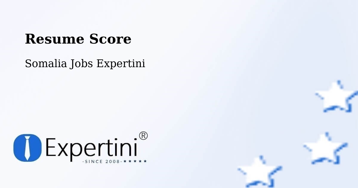 Resume Score & Job Description Match Tool – Somalia - Somalia Jobs Expertini